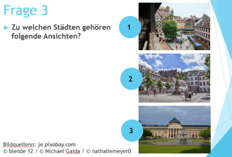 Hier sehen Sie populäre Stadtansichten – beliebte Postkartenmotive. Nur, welche deutschen Städte zeigen sie? Ebenfalls ein Rätsel, das die Studierenden lösen mussten, um Punkte für ihr Gruppenkonto zu gewinnen. Kann man lösen, oder?