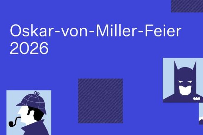 Oskar-von-Miller-Jahresfeier 2026