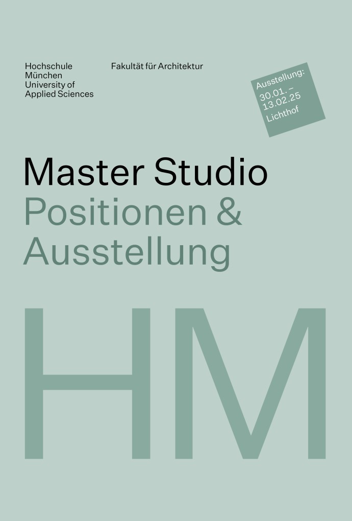 Master Studio Positionen WiSe 2024/25 | Ausstellung (Copyright: Hochschule München) Master Studio Positionen WiSe 2024/25 | Ausstellung